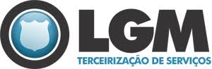 LGM – GRUPO LGM TERCEIRIZAÇÃO DE SERVIÇOS